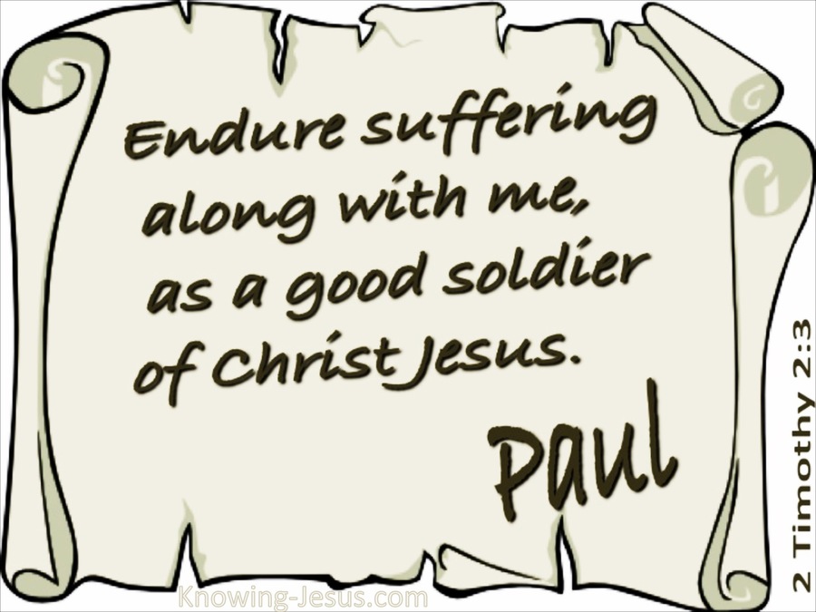 2 Timothy 2:3 Endure Suffering As A Good Soldier (beige)